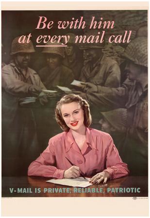 V-mail WW2 NEW POSTER Be with him at every mail call